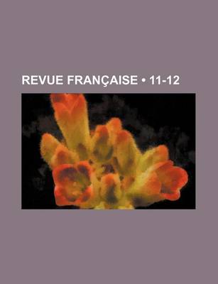 Book cover for Revue Francaise (11-12 )