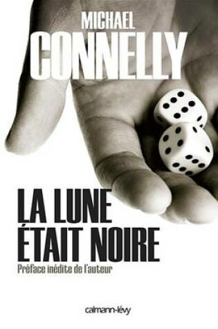 Cover of La Lune Etait Noire