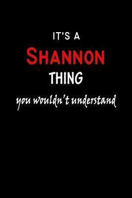 Book cover for It's A Shannon Thing You Wouldn't Understand