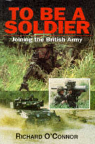 Cover of To be a Soldier