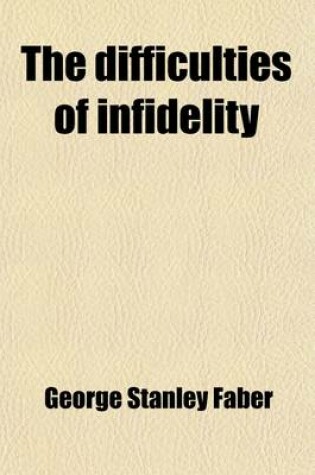 Cover of The Difficulties of Infidelity