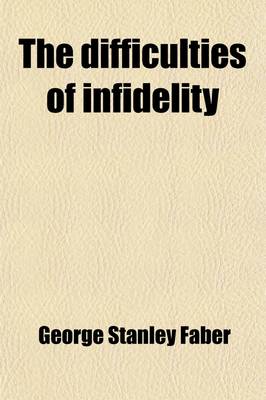 Book cover for The Difficulties of Infidelity