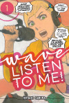 Book cover for Wave, Listen To Me! 1