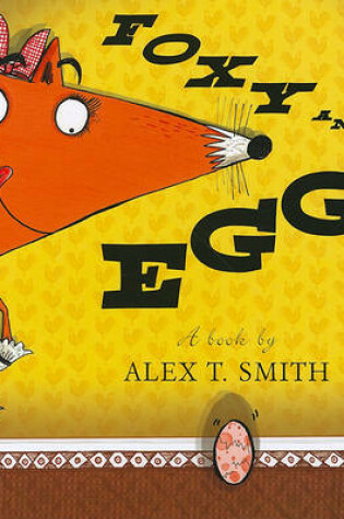 Cover of Foxy and Egg