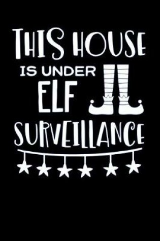 Cover of This house is Under ELF surveillance