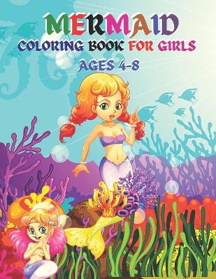 Book cover for Mermaid Coloring Book For Girls Ages 4-8