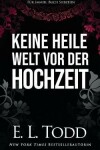 Book cover for Keine Heile Welt VOR Der Hochzeit