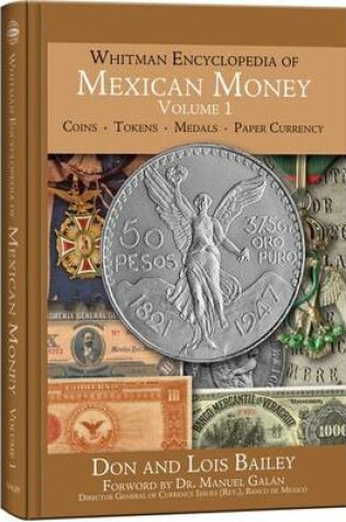 Cover of Whitman Encyclopedia of Mexican Money, Volume 1