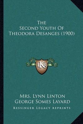 Book cover for The Second Youth of Theodora Desanges (1900)