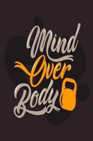 Cover of Mind Over Body