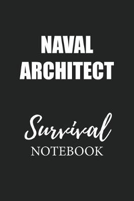 Book cover for Naval Architect Survival Notebook