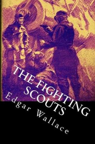 Cover of The Fighting Scouts