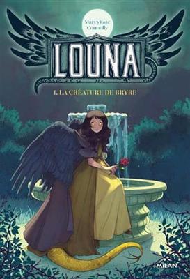 Book cover for Louna, La Creature de Bryre