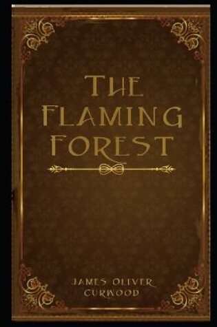 Cover of The Flaming Forest illustrated