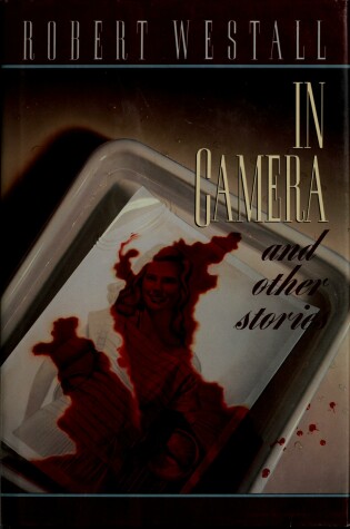 Cover of In Camera and Other Stories