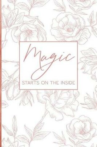 Cover of Magic Starts On The Inside
