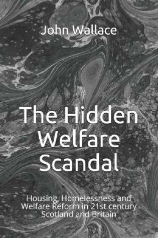 Cover of The Hidden Welfare Scandal