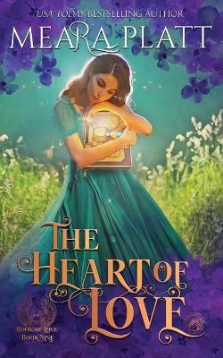 Book cover for The Heart of Love