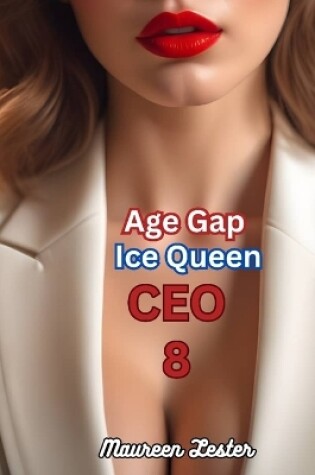 Cover of Age Gap Ice Queen CEO 8