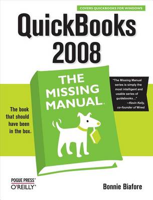 Book cover for QuickBooks 2008: The Missing Manual