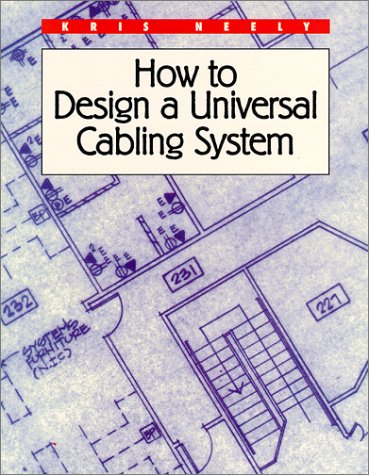 Book cover for How to Design a Universal Cabling System