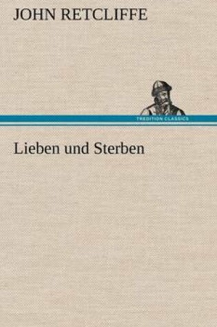 Cover of Lieben Und Sterben