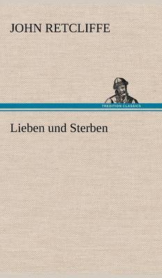 Book cover for Lieben Und Sterben