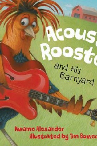 Cover of Acoustic Rooster and His Barnyard Band