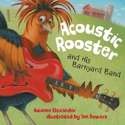 Book cover for Acoustic Rooster and His Barnyard Band