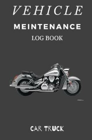 Cover of Vehicle Maintenance Log Book