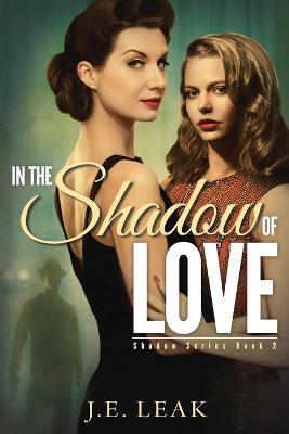 Cover of In the Shadow of Love