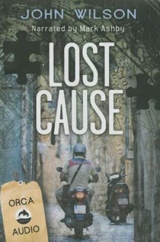 Cover of Lost Cause Unabridged CD Audiobook