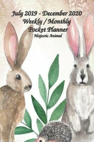 Cover of July 2019 - December 2020 Weekly / Monthly Pocket Planner Majestic Animal