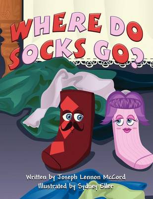 Book cover for Where Do Socks Go?