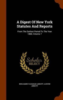 Book cover for A Digest of New York Statutes and Reports