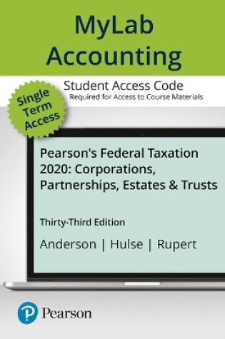 Cover of Mylab Accounting with Pearson Etext -- Access Card -- For Pearson's Federal Taxation 2020 Corporations, Partnerships, Estates & Trusts