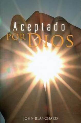 Cover of Aceptado Por Dios