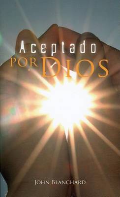 Book cover for Aceptado Por Dios
