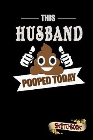 Cover of This Husband Pooped Today