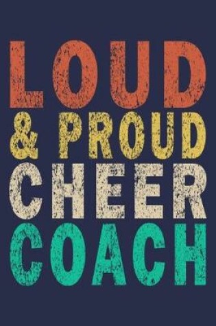 Cover of Loud & Proud Cheer Coach