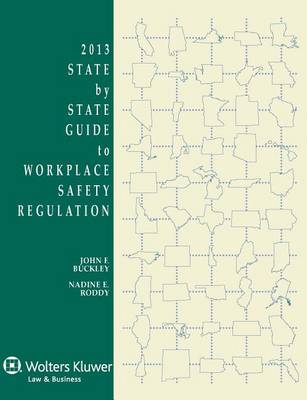 Book cover for State by State Guide to Workplace Safety Regulation, 2013 Edition