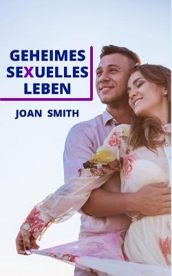 Book cover for Geheimes Sexuelles Leben