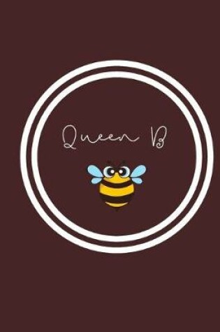 Cover of Queen B