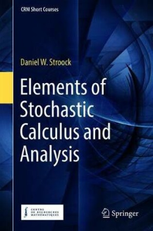 Cover of Elements of Stochastic Calculus and Analysis