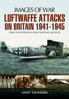 Book cover for Luftwaffe's Attacks on Britain 1941-1945