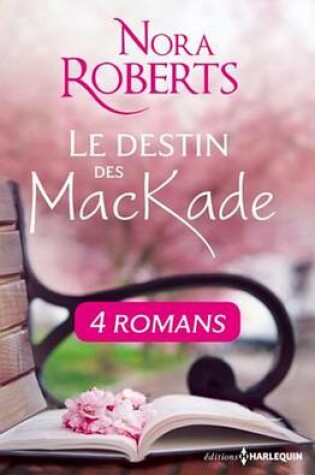 Cover of Le Destin Des Mackade - L'Integrale