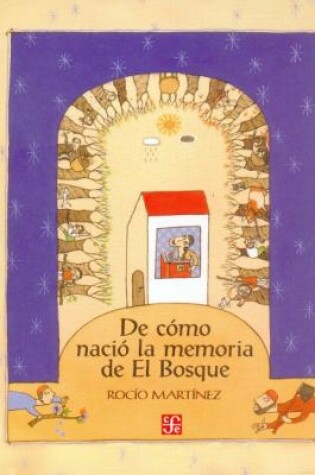 Cover of de Como Nacio La Memoria de El Bosque