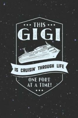 Cover of This Gigi Is Cruisin' Through Life