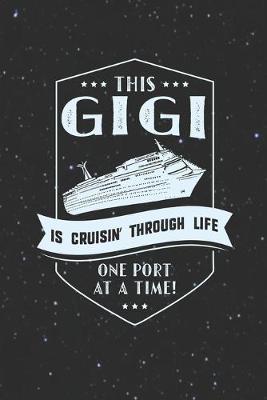 Book cover for This Gigi Is Cruisin' Through Life