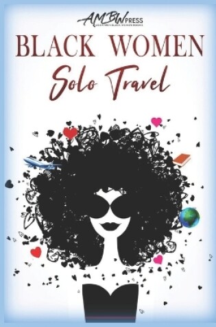 Cover of Black Women Solo Travel